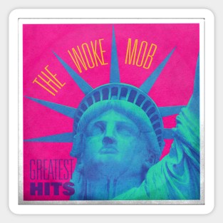 The Woke Mob - Greatest Hits album cover Sticker